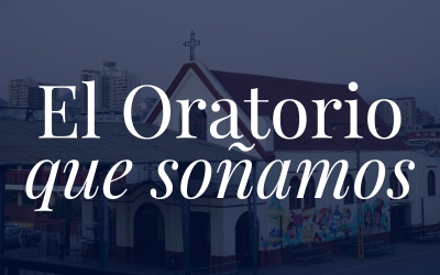 Jornada El Oratorio que Soñamos 